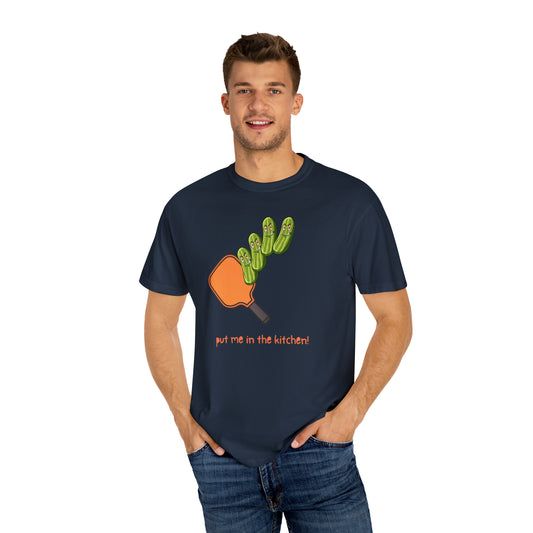 "put me in the kitchen" Pickle Ball Tee Shirt