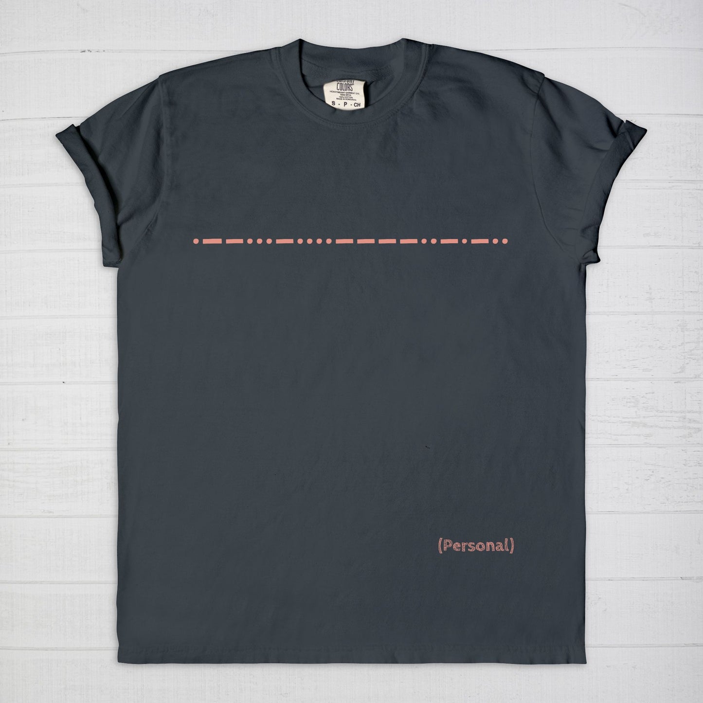 PERSONALIZED Morse Code Comfort Color Tee 1717