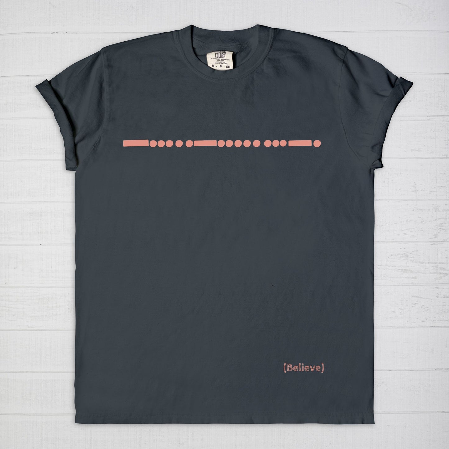 Believe Morse Code Comfort Color Tee 1717