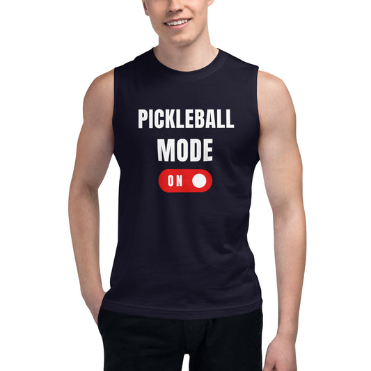 Pickle Ball Mode On Muscle Shirt